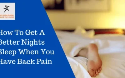 How To Get A Better Nights Sleep When You Have Back Pain