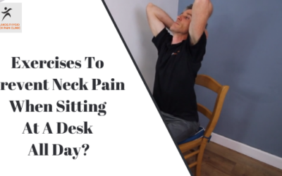 Exercises To Prevent Neck Pain When Sitting At A Desk All Day