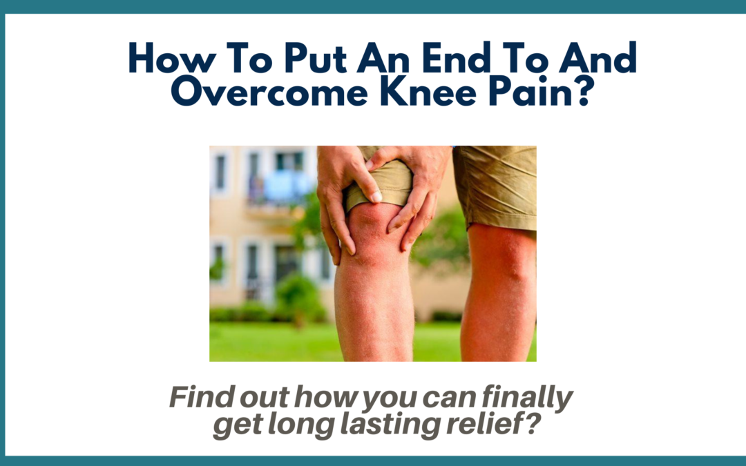 How To Stop And Overcome Knee Pain